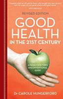 Good Health in the 21st Century