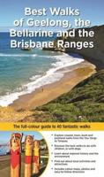 Best Walks of Geelong, the Bellarine and the Brisbane Ranges