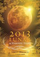 2013 Lunar and Seasonal Diary