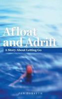 Afloat and Adrift