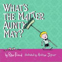 What's the Matter, Aunty May?