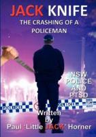 Jack Knife - The Crashing of a Policeman