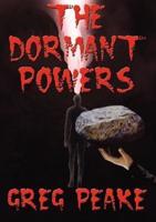 The Dormant Powers