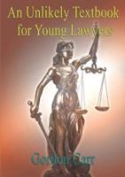 An Unlikely Textbook for Young Lawyers