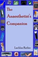 The Anaesthetist's Companion