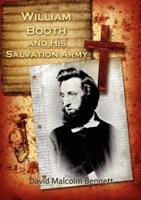 William Booth & His Salvation Army