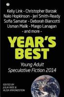 Year's Best Young Adult Speculative Fiction 2014