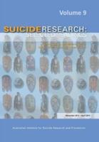 SUICIDERESEARCH: SELECTED READINGS Volume 9