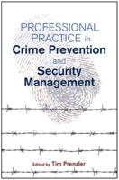 Professional Practice in Crime Prevention and Security Management