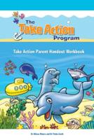 Take Action Parent Handout Workbook