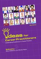 Ideas for Career Practitioners: ﻿Celebrating Excellence in Career Practice