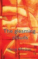 The Gleaming Clouds