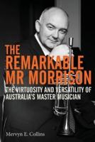 Remarkable Mr Morrison
