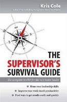 The Supervisor's Survival Guide