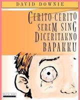 Cerito-Cerito Serem Sing Diceritakno Bapakku (Javanese Edition)