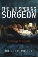 The Whispering Surgeon