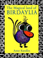 The Magical Land of Birdaylia from Australia