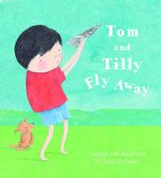 Tom and Tilly Fly Away