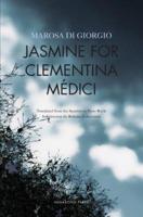 Jasmine for Clementina Médici