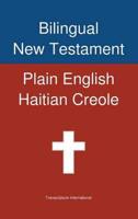 Bilingual New Testament, Plain English - Haitian Creole