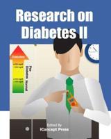 Research on Diabetes II