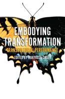 Embodying Transformation