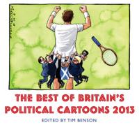 Best of Britain's Political Cartoons 2013