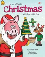 A Very Piggle Christmas: With Shog and Lilly Frog