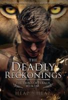 The Deadly Reckonings