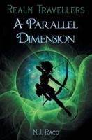 Realm Travellers - A Parallel Dimension