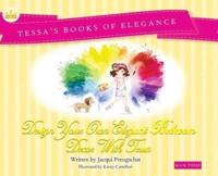 Design Your Own Elegant Bedroom Decor With Tessa: Tessa's Books of Elegance