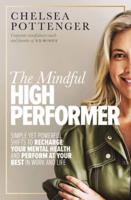 The Mindful High Performer