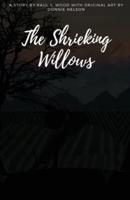 The Shrieking Willows: Original art by Donnie Nelson