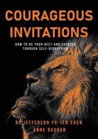 Courageous Invitations