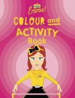 Wiggles Emma!: Colour and Activity Book