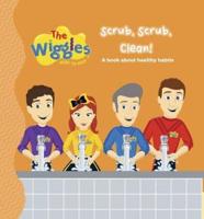 The Wiggles Here to Help: Scrub, Scrub, Clean!