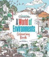 A World Of Environments: Colouring Book