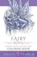 Fairy Minis - Pocket Sized Fairy Fantasy Art Coloring Book