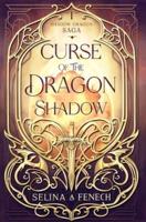 Curse of the Dragon Shadow