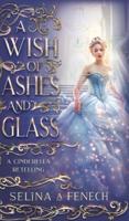 A Wish of Ashes and Glass