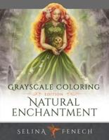 Natural Enchantment - Grayscale Coloring Edition