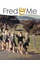 Fred and Me: Blown up at Gallipoli