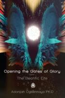 Opening the Gates of Glory
