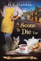 A Scone To Die For (LARGE PRINT): Oxford Tearoom Mysteries - Book 1