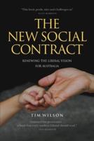 THE NEW SOCIAL CONTRACT: Renewing the liberal vision for Australia