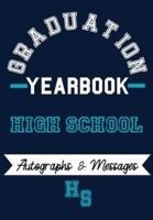 High School Yearbook: Capture the Special Moments of School, Graduation and College