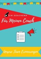 Für meinen Trainer: Tagebucherinnerungen als Geschenk an Ihren Coach