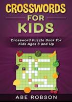 Crosswords for Kids: Crossword Puzzle Book for Kids Ages 8 and Up
