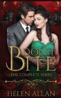 Don't Bite: The Complete Series