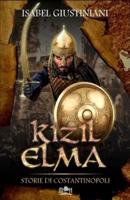 Kizil Elma. Storie Di Costantinopoli